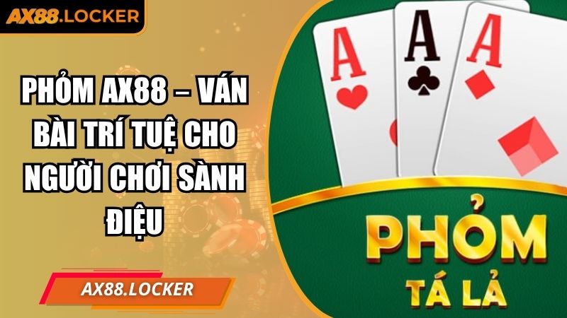 Phỏm AX88