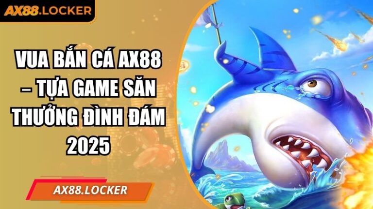 Vua Bắn Cá AX88