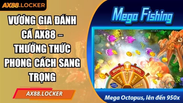 vương gia đánh cá AX88
